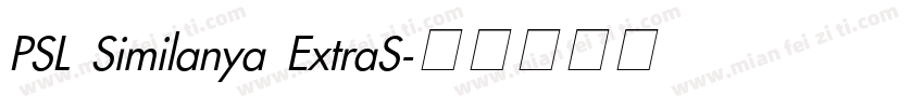 PSL Similanya ExtraS字体转换
